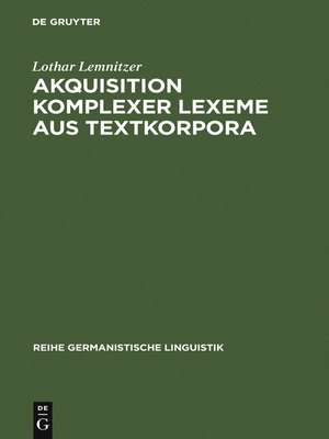 cover image of Akquisition komplexer Lexeme aus Textkorpora